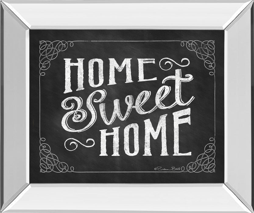 Home Sweet Home By Susan Ball - Mirror Framed Print Wall Art - White