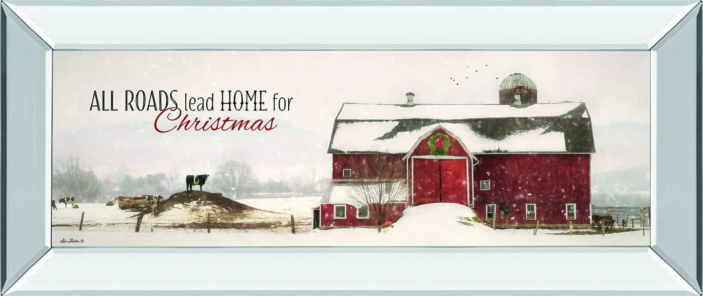All Roads Lead Home For Christmas By Lori Deiter - Mirror Framed Print Wall Art - White